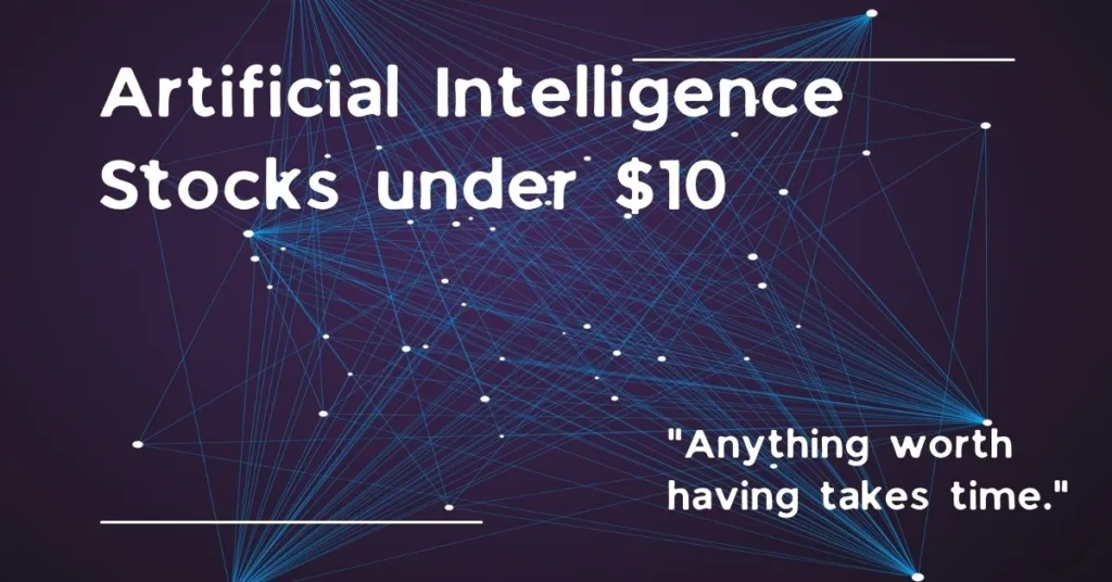 artificial intelligence stocks under $10